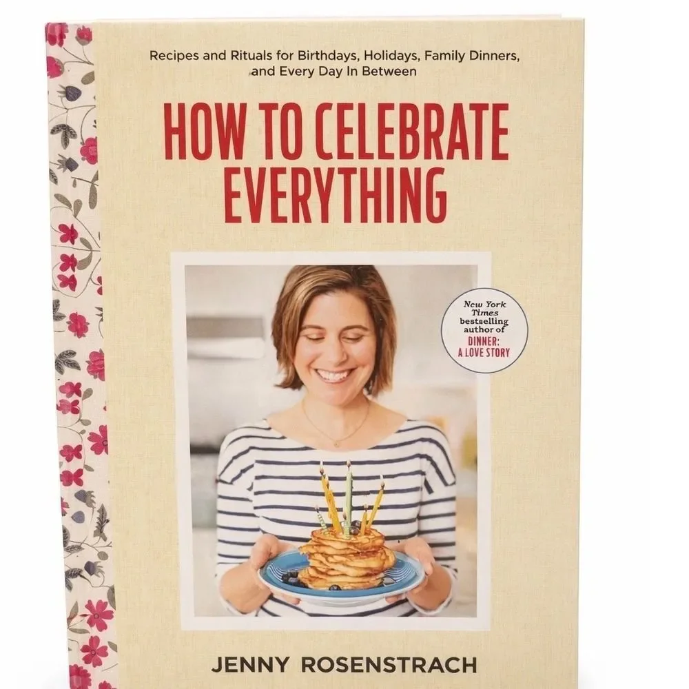 How to Celebrate Everything Jenny‎ Rosenstrach Hardcover Cookbook 9780804176354